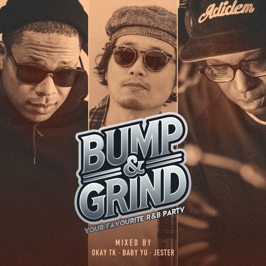 Cover art for the Bump & Grind R&B Mix, August 2026, featuring Okay TK, Baby Yu & Jester